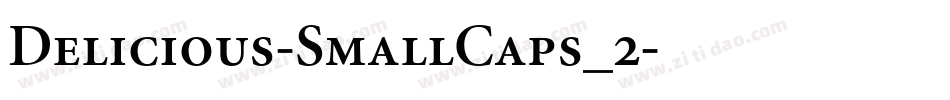 Delicious-SmallCaps_2字体转换
