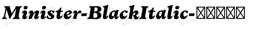 Minister-BlackItalic字体转换