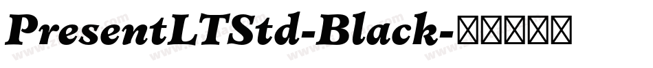 PresentLTStd-Black字体转换