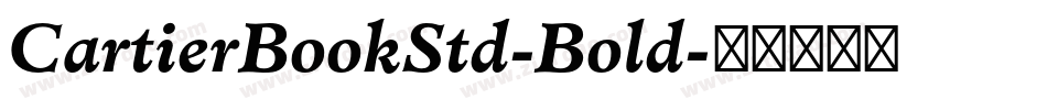 CartierBookStd-Bold字体转换
