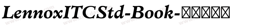 LennoxITCStd-Book字体转换