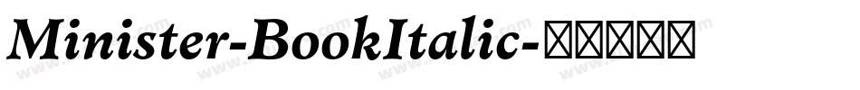 Minister-BookItalic字体转换