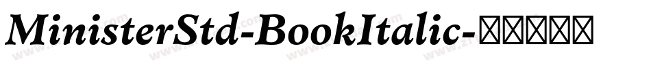 MinisterStd-BookItalic字体转换