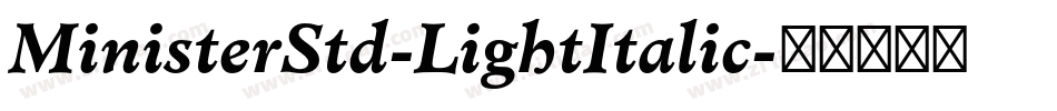 MinisterStd-LightItalic字体转换