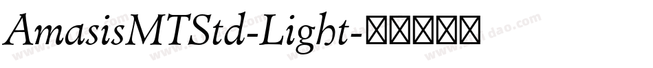 AmasisMTStd-Light字体转换
