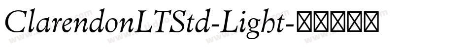 ClarendonLTStd-Light字体转换