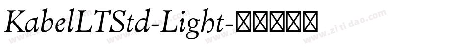 KabelLTStd-Light字体转换