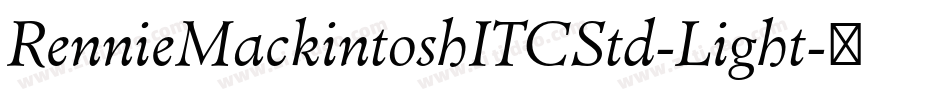 RennieMackintoshITCStd-Light字体转换