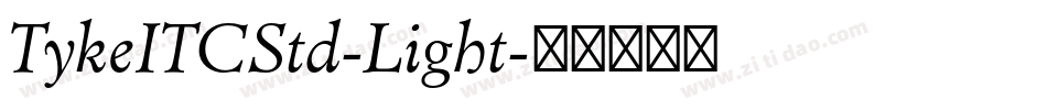TykeITCStd-Light字体转换