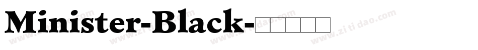 Minister-Black字体转换