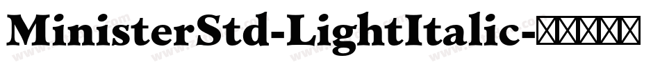 MinisterStd-LightItalic字体转换