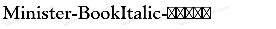 Minister-BookItalic字体转换