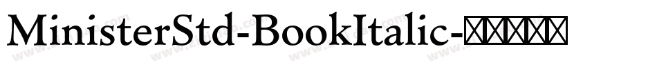 MinisterStd-BookItalic字体转换