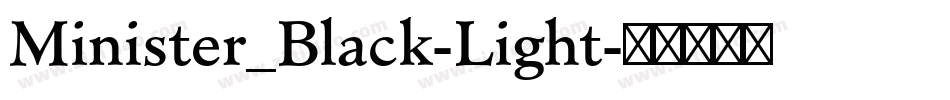 Minister_Black-Light字体转换