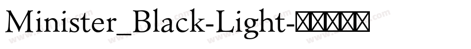 Minister_Black-Light字体转换
