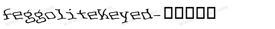 FeggoliteKeyed字体转换