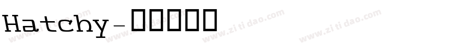 Hatchy字体转换