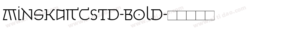 MinskaITCStd-Bold字体转换