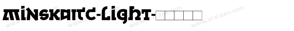 MinskaITC-Light字体转换