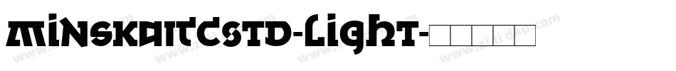 MinskaITCStd-Light字体转换