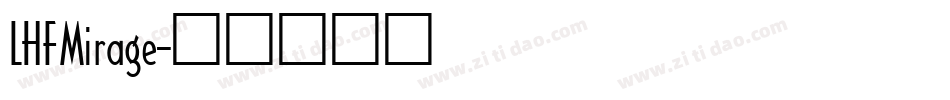 LHFMirage字体转换