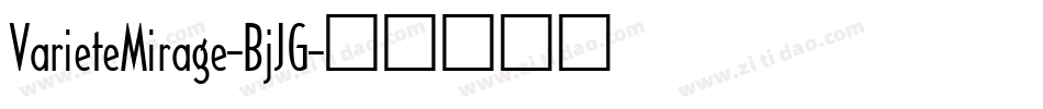 VarieteMirage-BjJG字体转换