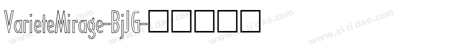 VarieteMirage-BjJG字体转换