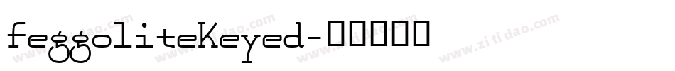 FeggoliteKeyed字体转换