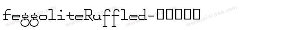 FeggoliteRuffled字体转换