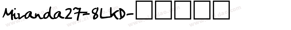 Miranda27-8LKD字体转换
