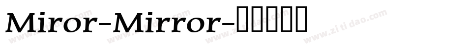 Miror-Mirror字体转换