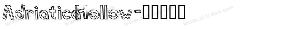 AdriaticaHollow字体转换