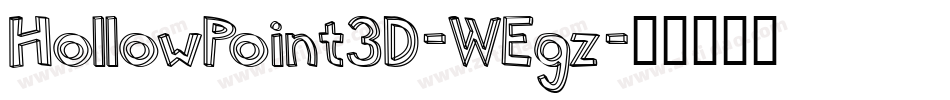 HollowPoint3D-WEgz字体转换