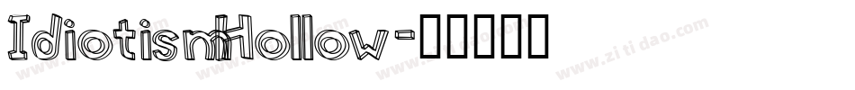 IdiotismHollow字体转换
