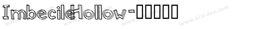 ImbecileHollow字体转换
