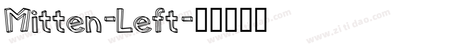 Mitten-Left字体转换
