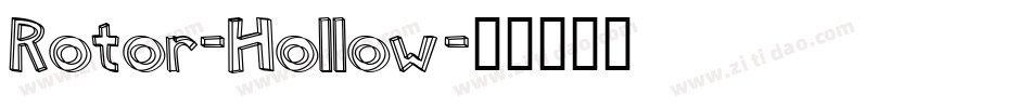 Rotor-Hollow字体转换