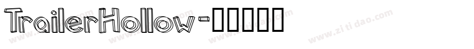 TrailerHollow字体转换