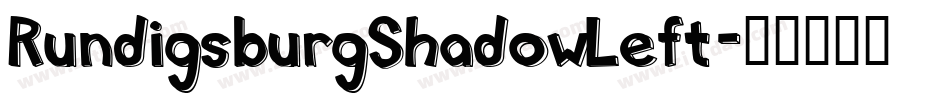 RundigsburgShadowLeft字体转换