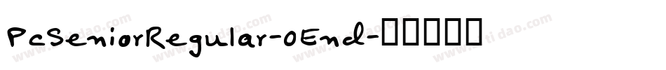 PcSeniorRegular-OEnd字体转换