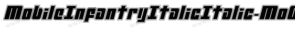 MobileInfantryItalicItalic-MoOJ字体转换 MobileInfantryItalicItalic-MoOJ字体转换