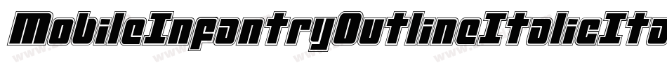 MobileInfantryOutlineItalicItalic-vWZE字体转换