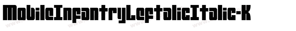 MobileInfantryLeftalicItalic-KXOy字体转换
