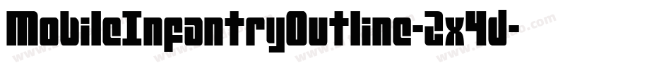 MobileInfantryOutline-2x4d字体转换 MobileInfantryOutline-2x4d字体转换