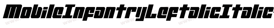 MobileInfantryLeftalicItalic-KXOy字体转换