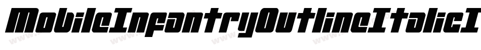 MobileInfantryOutlineItalicItalic-vWZE字体转换