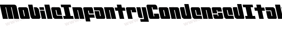 MobileInfantryCondensedItaliCondensedItalic-8JRg字体转换 MobileInfantryCondensedItaliCondensedItalic-8JRg字体转换