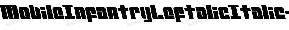 MobileInfantryLeftalicItalic-KXOy字体转换