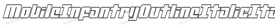 MobileInfantryOutlineItalicItalic-vWZE字体转换