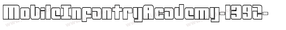 MobileInfantryAcademy-1392字体转换 MobileInfantryAcademy-1392字体转换